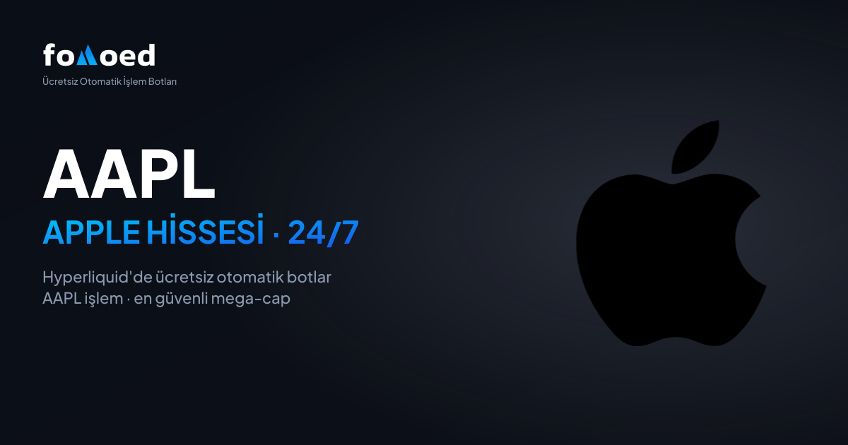 Hyperliquid'de Ücretsiz Trading Botlarıyla Apple (AAPL) Hissesi Nasıl 24/7 İşlem Yapılır