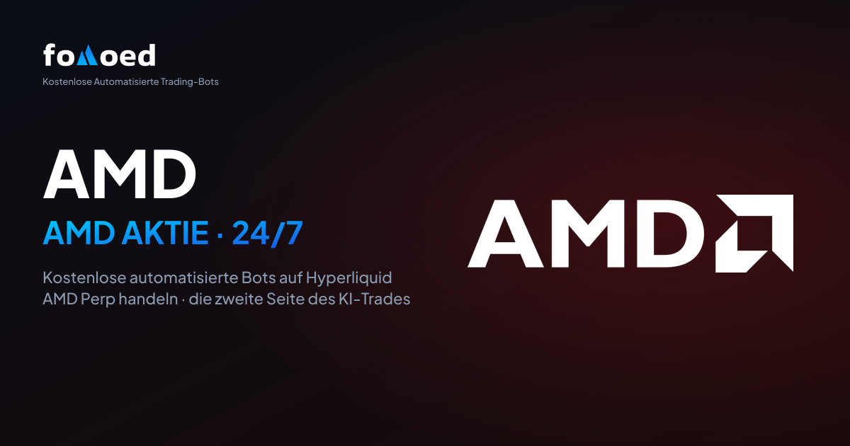 AMD-Aktie 24/7 mit kostenlosen Trading-Bots auf Hyperliquid handeln — fomoed Anleitung 2026