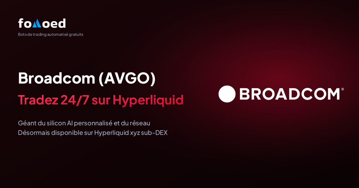 Comment trader l'action Broadcom (AVGO) 24/7 avec des bots gratuits sur Hyperliquid