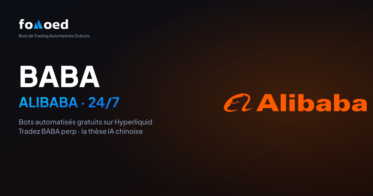 Comment trader l'action Alibaba (BABA) 24/7 avec des bots de trading gratuits sur Hyperliquid