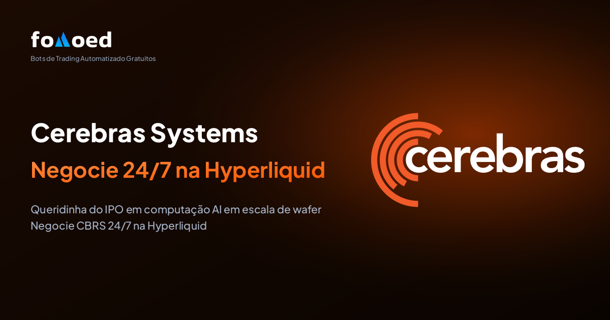 Como Operar Ações da Cerebras Systems (CBRS) 24/7 com Bots de Trading Gratuitos no Hyperliquid