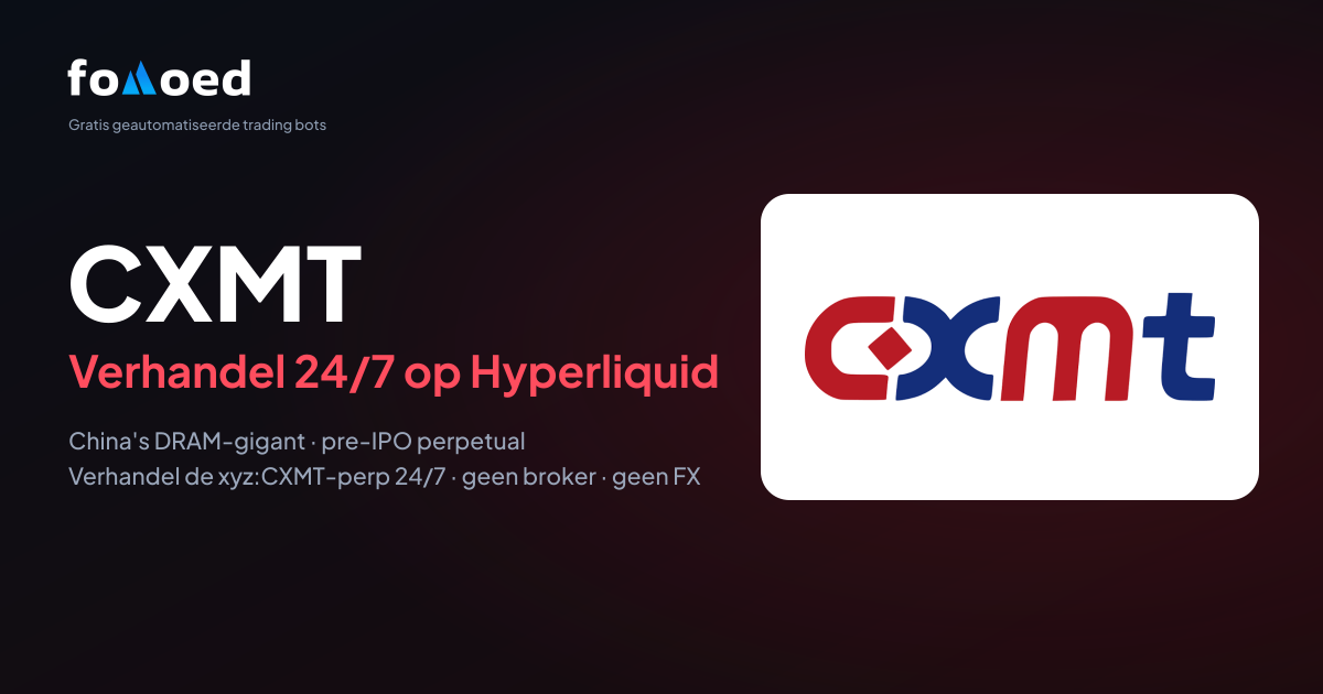 Hoe je CXMT (ChangXin Memory) 24/7 verhandelt met gratis trading bots op Hyperliquid