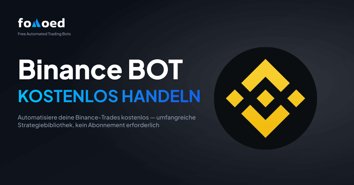 Kostenloser Binance Trading Bot 2026: Automatisieren Sie Binance Futures & Spot
