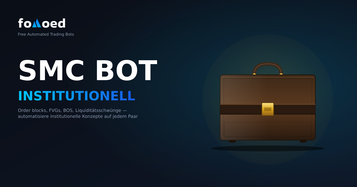 Smart Money Concepts (SMC) Trading Bot: Automatisieren Sie institutionelle Strategien