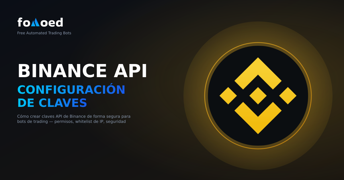 Binance API Configuración clave para robots comerciales: guía paso a paso