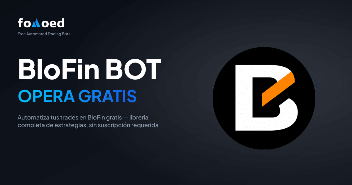 Bot de trading gratuito para BloFin: automatiza tus operaciones en BloFin gratis