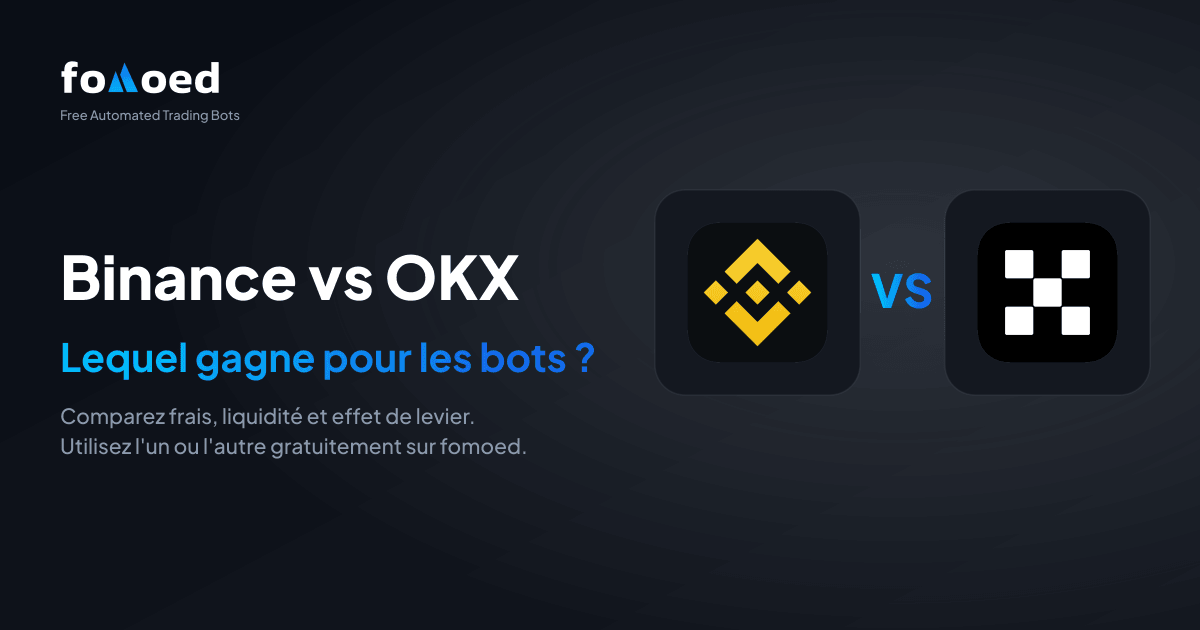 Binance vs OKX pour les bots de trading (2026) : lequel choisir ?