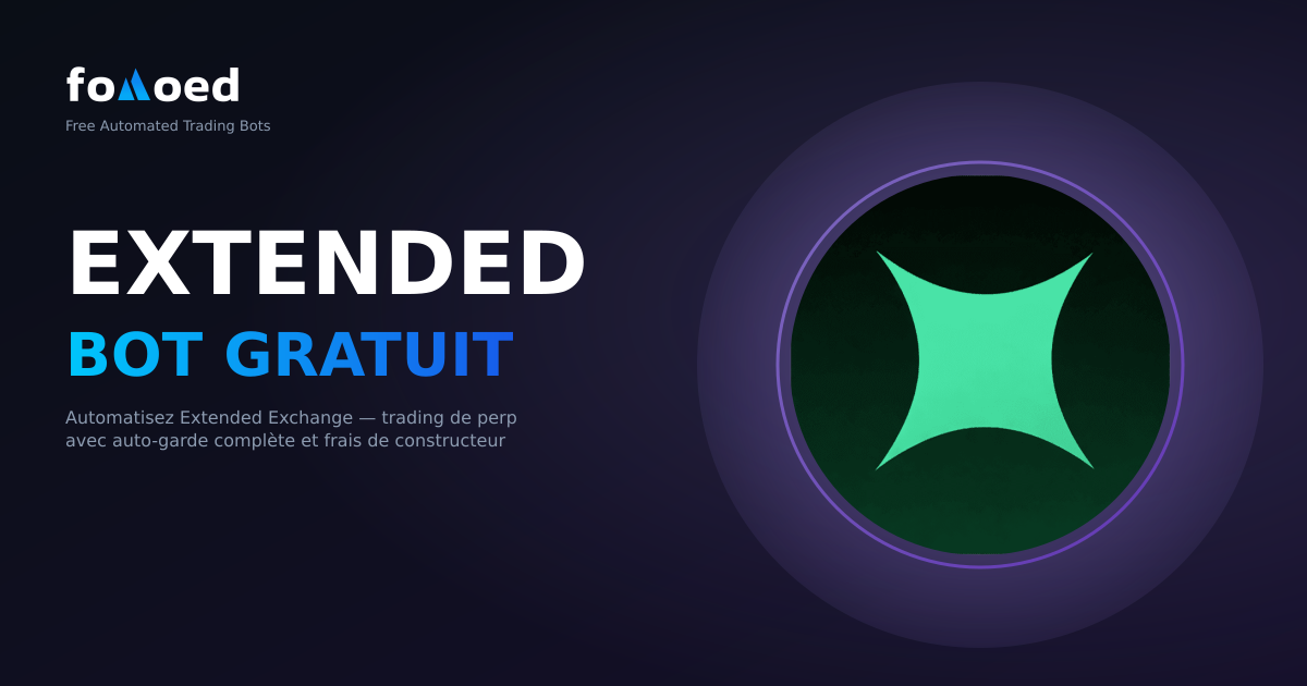 Bot de Trading Extended Exchange Gratuit : Automatisez vos Trades Extended