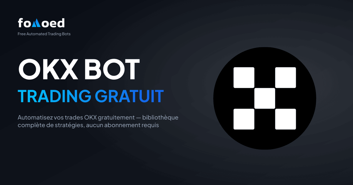 Bot de trading OKX gratuit : automatisez vos transactions OKX gratuitement