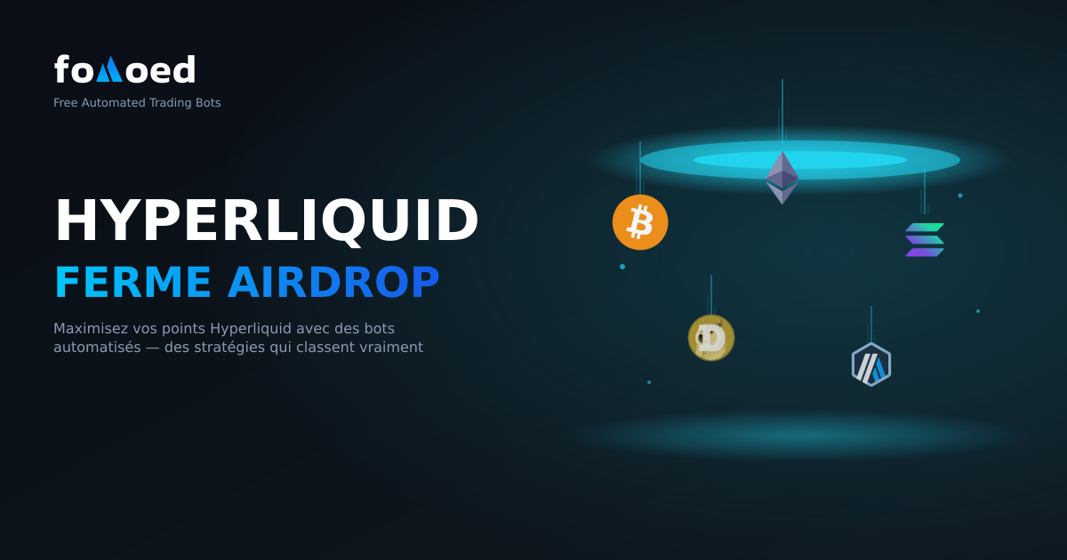 Farming Airdrop hyperliquide avec des robots de trading : maximisez vos points
