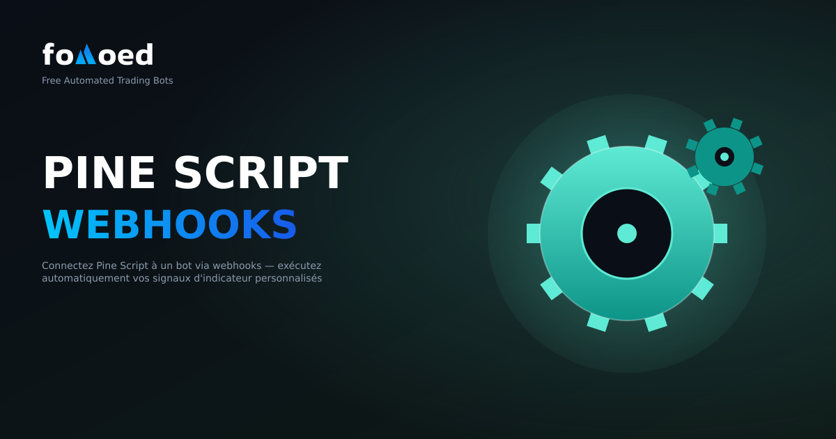 Comment connecter Pine Script à un robot de trading via des Webhooks