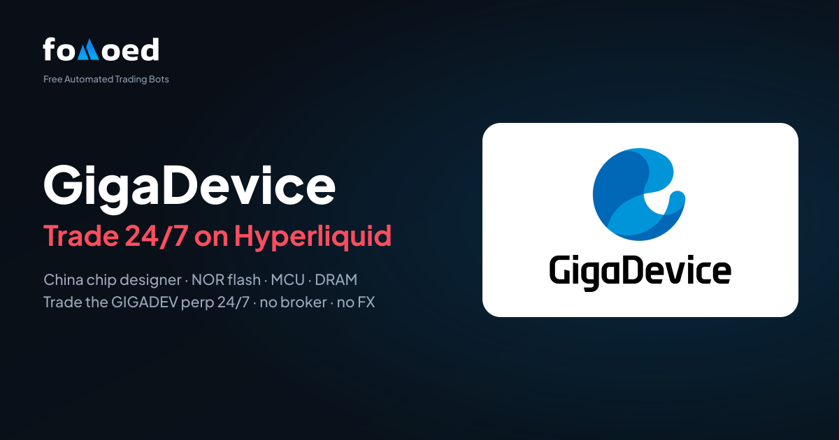 How to Trade GigaDevice (GIGADEV) Stock 24/7 with Free Trading Bots on Hyperliquid