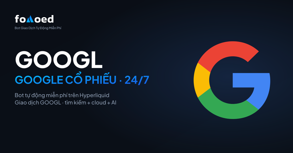 Cách giao dịch cổ phiếu Google (GOOGL) 24/7 với bot giao dịch miễn phí trên Hyperliquid