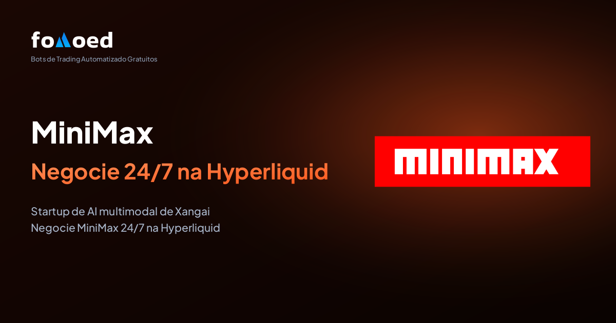 Como Negociar MiniMax (MINIMAX) 24/7 com Bots de Trading Gratuitos na Hyperliquid