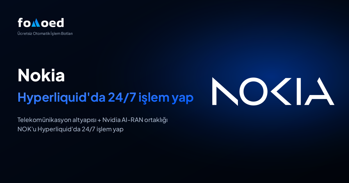 Nokia (NOK) Hissesi Hyperliquid'de Ücretsiz Trading Botlarıyla 7/24 Nasıl İşlem Görür