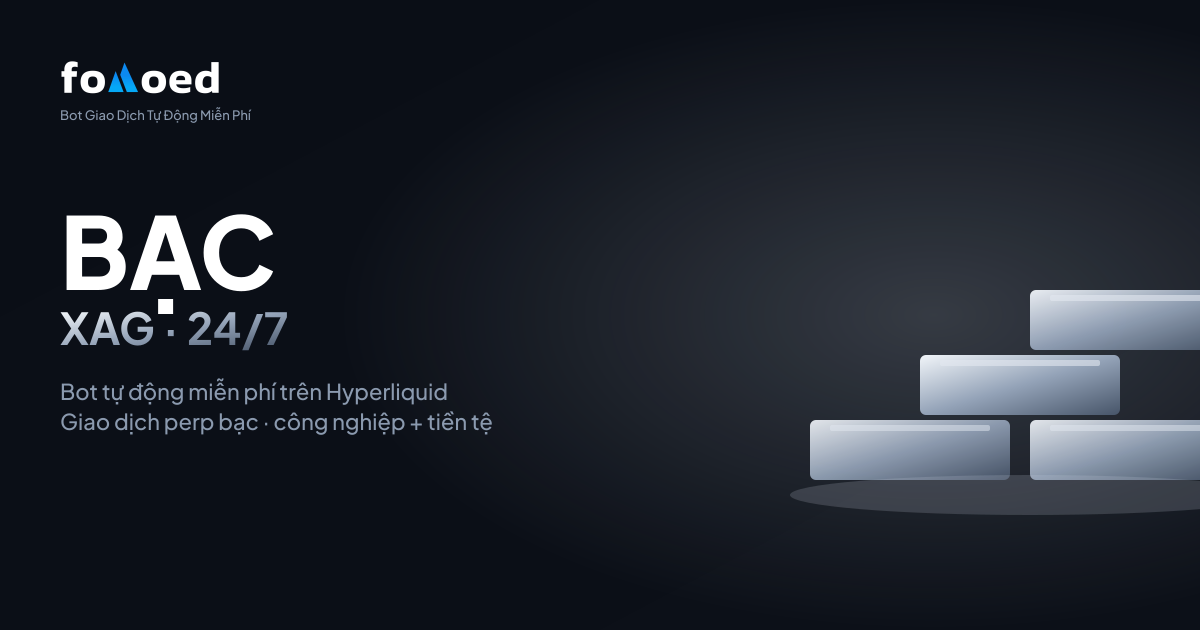Cách giao dịch bạc (XAG) 24/7 với bot giao dịch miễn phí trên Hyperliquid