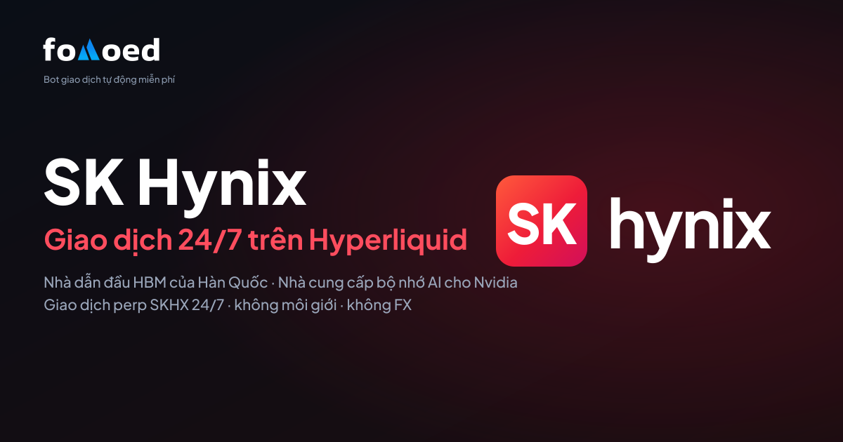 Cách giao dịch cổ phiếu SK Hynix (SKHX) 24/7 với bot giao dịch miễn phí trên Hyperliquid
