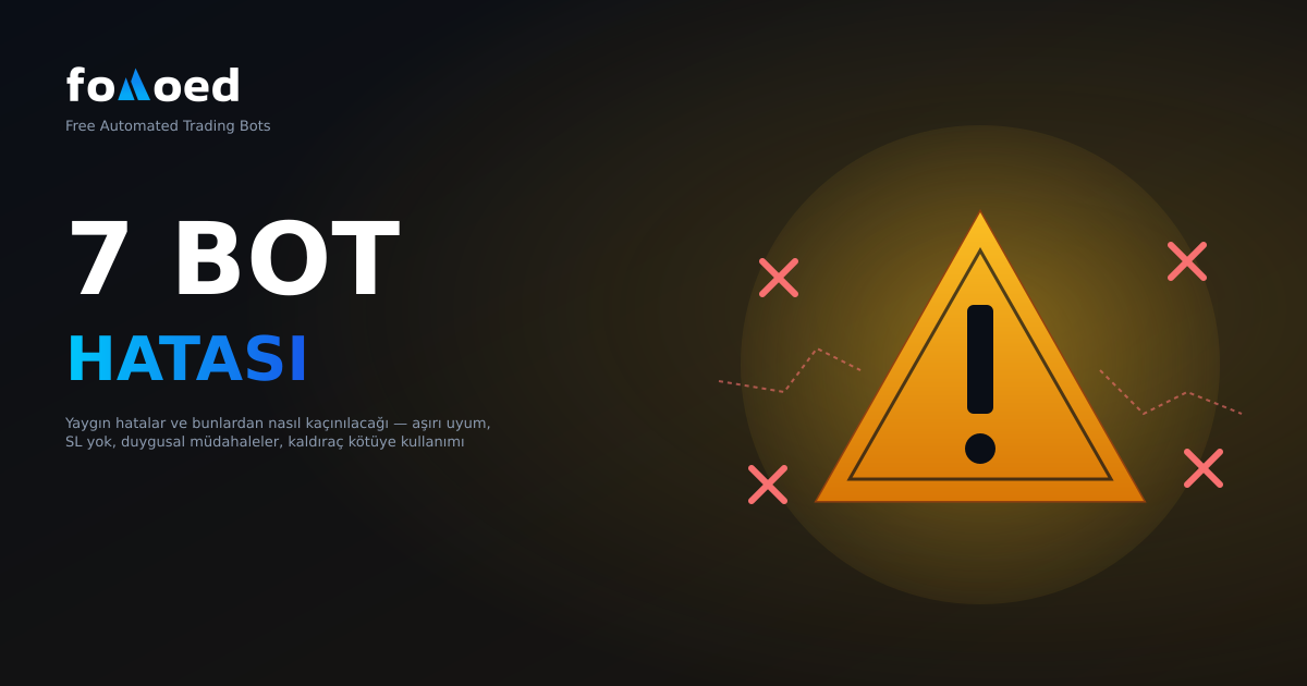 7 Yaygın Kripto Bot Hatası ve Bunlardan Nasıl Kaçınılır