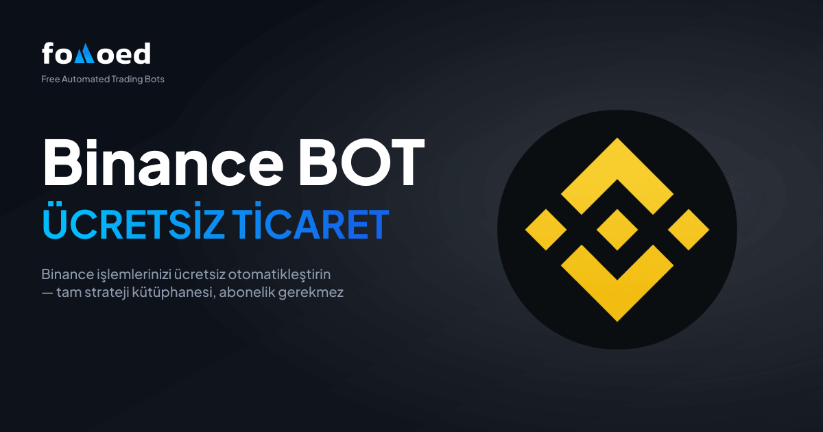 Ücretsiz Binance Trading Bot 2026: Binance Vadeli İşlem ve Spot İşlemlerini Otomatikleştirin