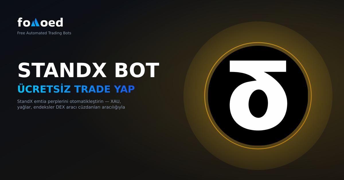 Ücretsiz StandX Trading Botu: StandX İşlemlerinizi 0 $ ile Otomatikleştirin