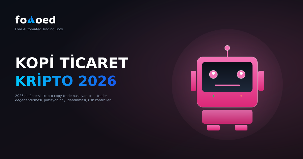 2026'da Ticaret Kriptosunu Ücretsiz Olarak Kopyalama