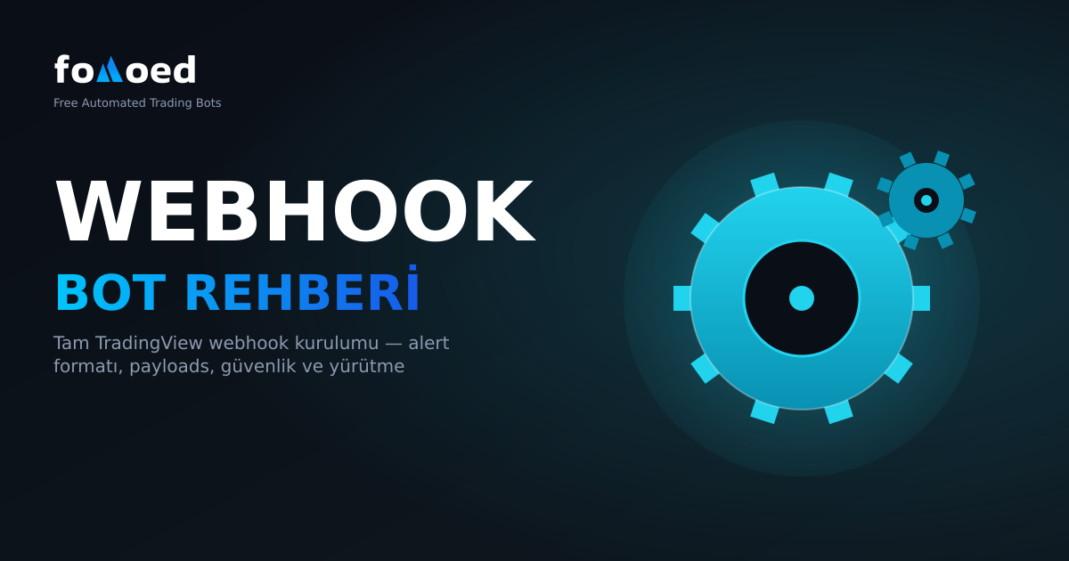 TradingView Webhook Bots: Complete Setup Guide