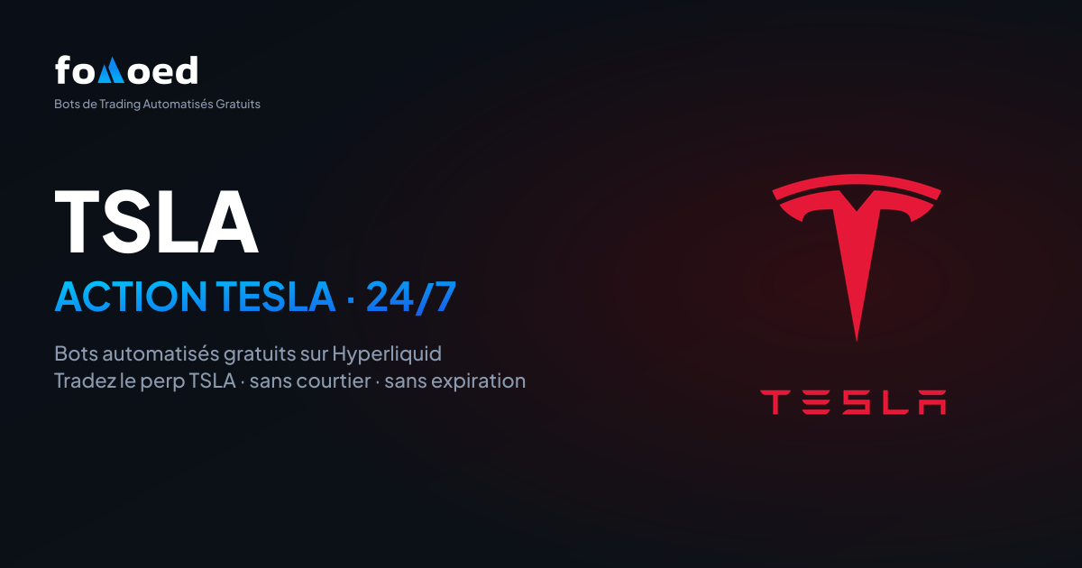 Comment trader l'action Tesla (TSLA) 24/7 avec des bots de trading gratuits sur Hyperliquid
