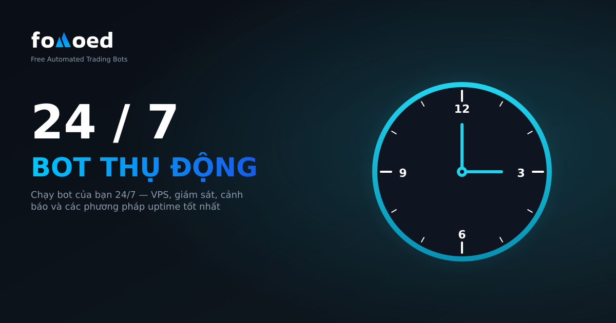 Chạy Bot tiền điện tử của bạn 24/7: Hướng dẫn giao dịch thụ động thực sự