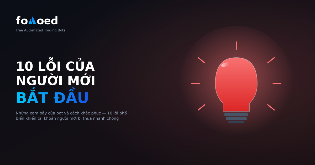 10 sai lầm của người mới bắt đầu với Bot giao dịch tiền điện tử (và cách khắc phục chúng)