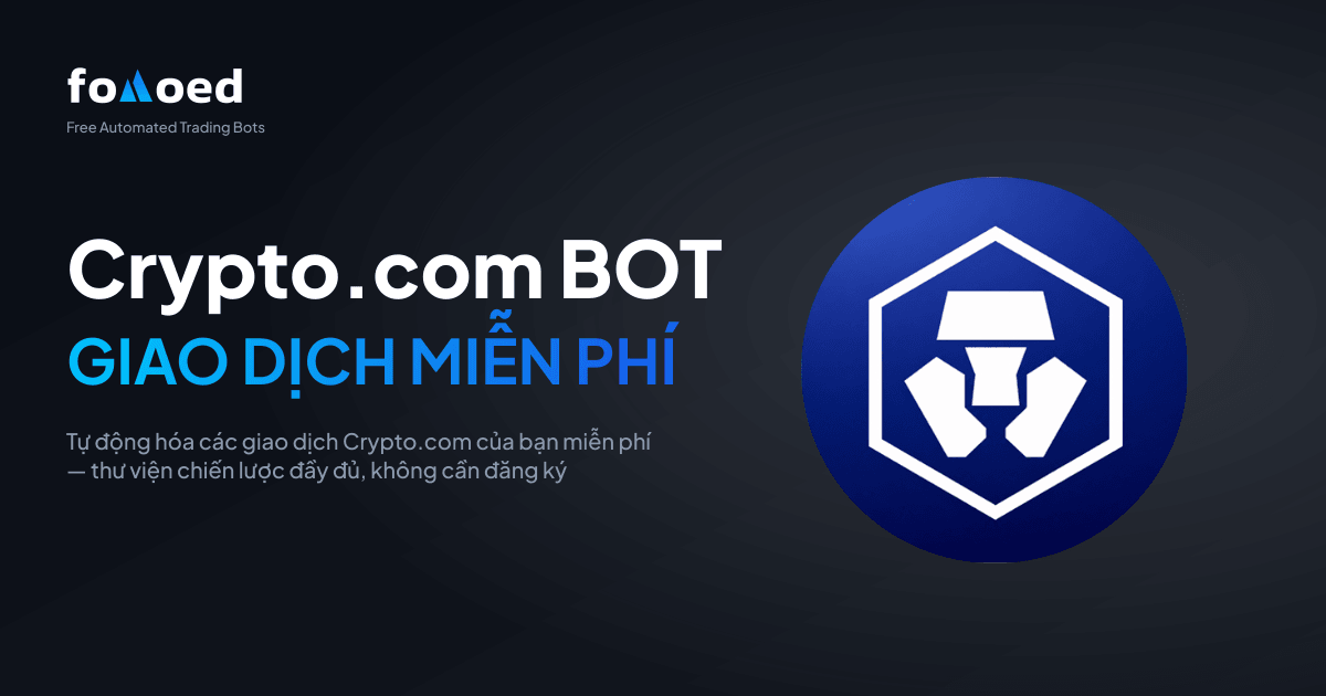 Bot Giao Dịch Crypto.com Miễn Phí: Tự Động Hóa Giao Dịch Crypto.com Của Bạn Miễn Phí