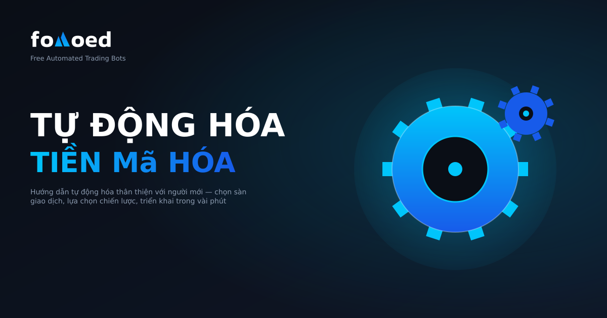 Cách tự động hóa giao dịch tiền điện tử: Hướng dẫn đầy đủ cho người mới bắt đầu