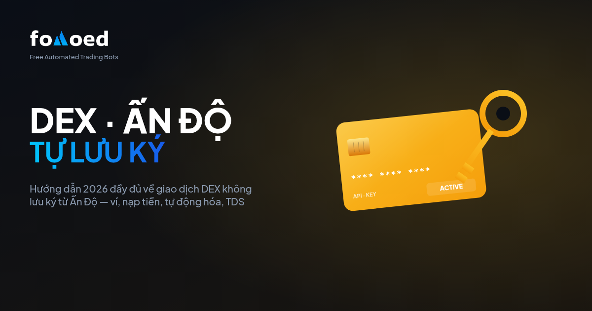 Cách Giao Dịch Crypto Trên DEX Từ Ấn Độ: Hướng Dẫn Tự Lưu Ký (2026)