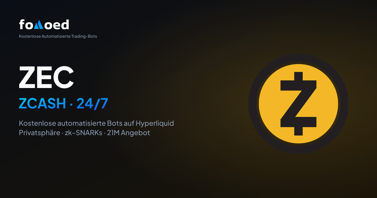 Zcash (ZEC) 24/7 mit kostenlosen Trading-Bots auf Hyperliquid handeln