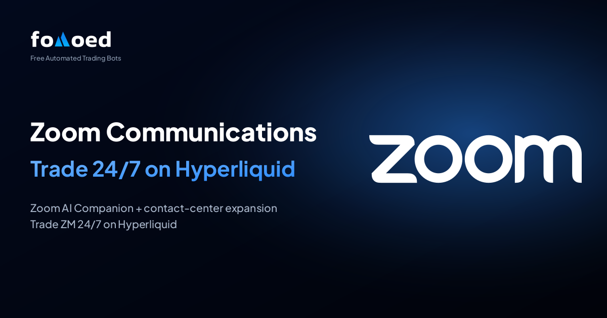 How to Trade Zoom Communications (ZM) Stock 24/7 with Free Trading Bots on Hyperliquid